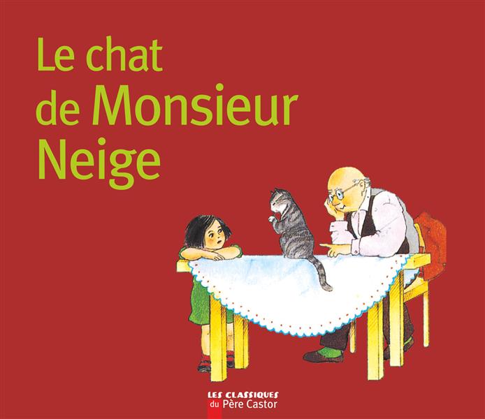 LE CHAT DE MONSIEUR NEIGE