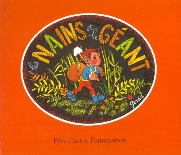 LES NAINS ET LE GEANT