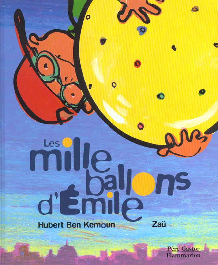 MILLE BALLONS D'EMILE (LES)