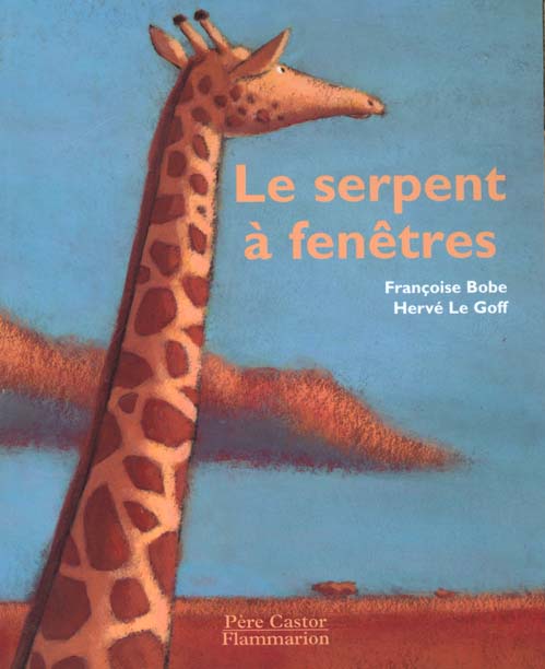 LE SERPENT A FENETRES