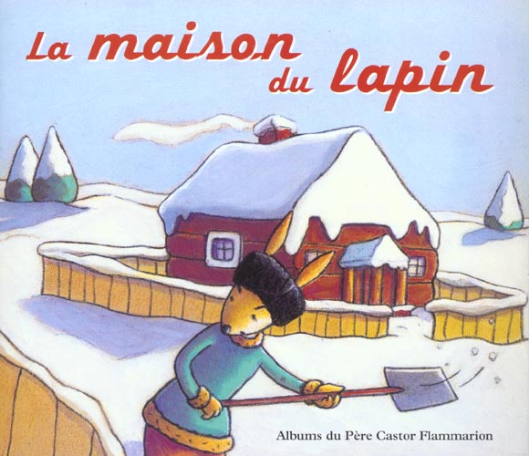 MAISON DU LAPIN (LA)