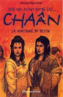 LA MONTAGNE DU DESTIN - CHAAN - T3