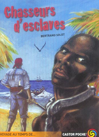 CHASSEURS D'ESCLAVES (ANC ED)