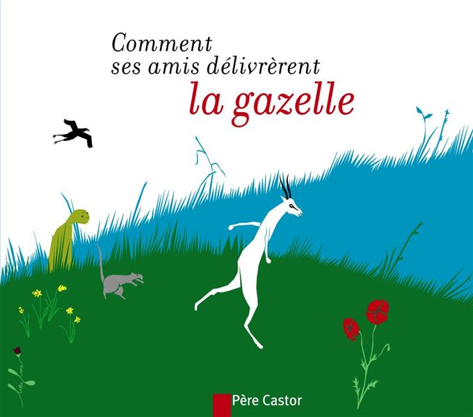 COMMENT SES AMIS DELIVRERENT LA GAZELLE