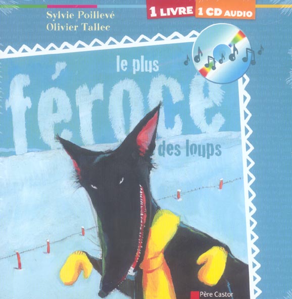 PLUS FEROCE DES LOUPS (+CD) (LE)