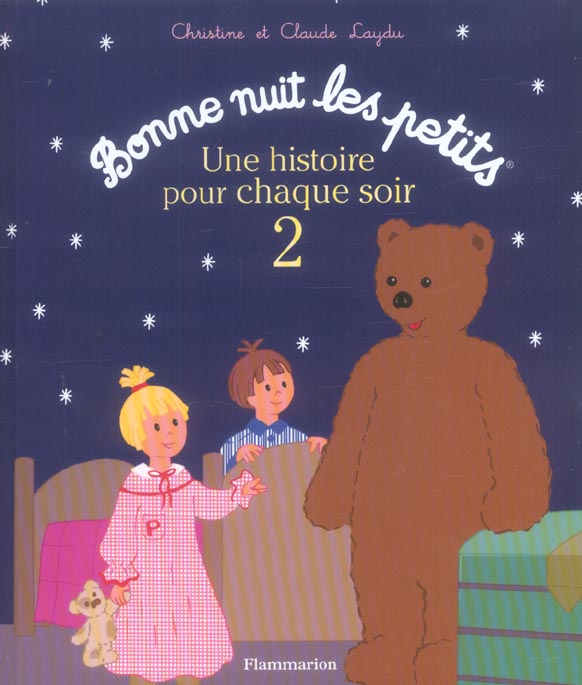 HISTOIRE POUR CHAQUE SOIR T.2 (UNE) - BONNE NUIT LES PETITS