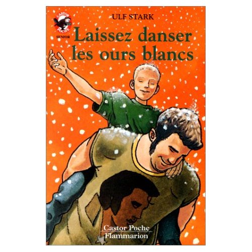 LAISSEZ DANSER LES OURS BLANCS - - VIVRE AUJOURD'HUI, SENIOR DES 11/12 ANS