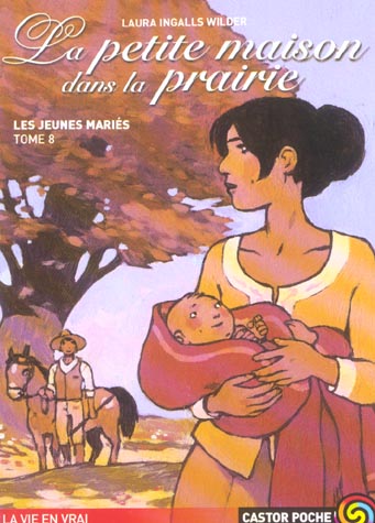 LA PETITE MAISON DANS LA PRAIRIE  T8 - LES JEUNES MARIES - - EMOTION GARANTIE, JUNIOR DES 9/10ANS
