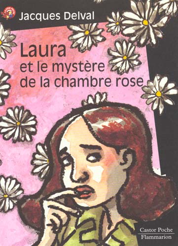 LAURA ET LE MYSTERE DE LA CHAMBRE ROSE (ANC ED) - - SUSPENSE, JUNIOR DES 9/10ANS