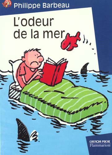 L'ODEUR DE LA MER - - ROMAN, JUNIOR DES 9/10ANS