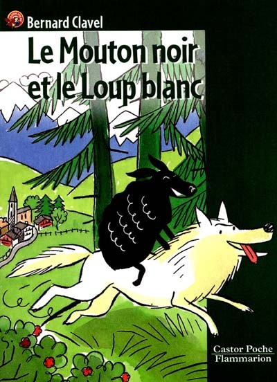 LE MOUTON NOIR ET LE LOUP BLANC - - ROMAN, JUNIOR DES 7/8 ANS