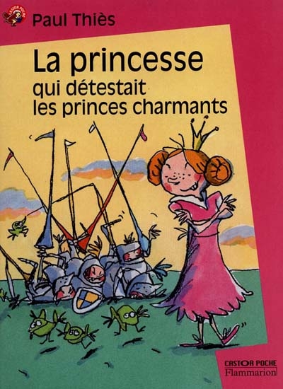 LA PRINCESSE QUI DETESTAIT LES PRINCES CHARMANTS (ANC ED)