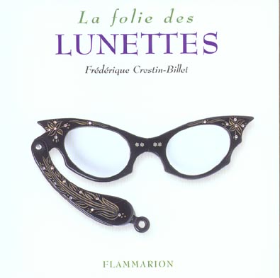 LA FOLIE DES LUNETTES