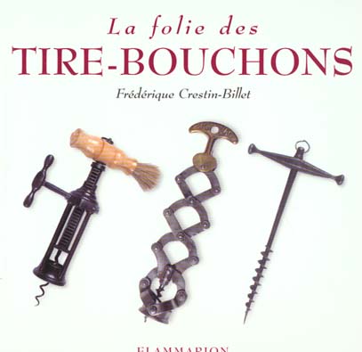 LA FOLIE DES TIRE-BOUCHONS