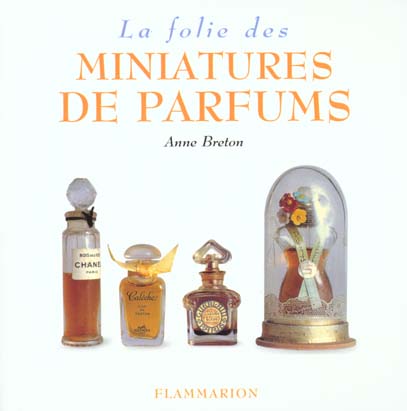 LA FOLIE DES MINIATURES DE PARFUMS