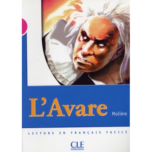 LECTURE CLE - L'AVARE NIVEAU 3