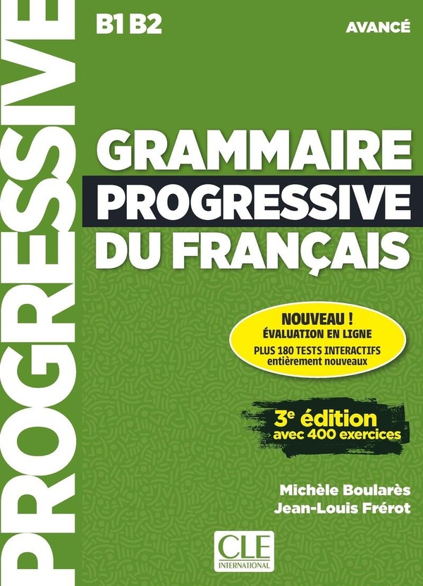 GRAMMAIRE PROGRESSIVE DU FRANCAIS NIVEAU AVANCE + APPLI 3EME EDITION