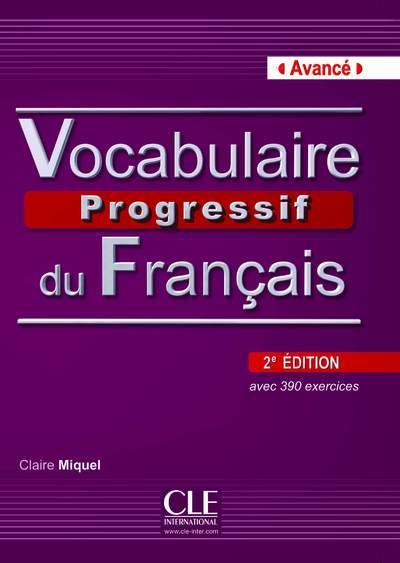 VOCABULAIRE PROGRESSIF DU FRANCAIS AVANCE 2ED + CD