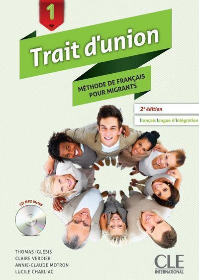 TRAIT D'UNION 1 ELEVE + CD AUDIO NOUVELLE VERSION