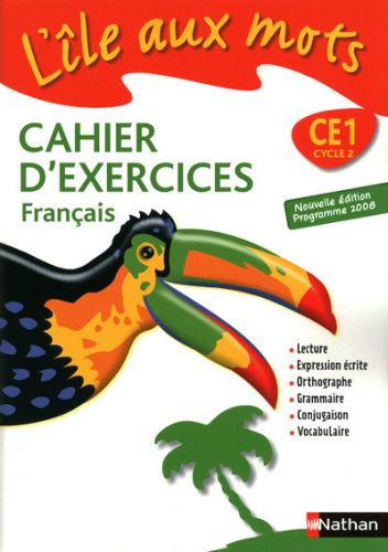 L'ILE AUX MOTS - CAHIER EXERCICES - CE1