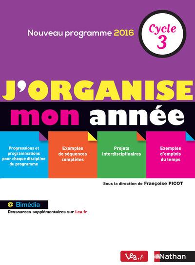 J'ORGANISE MON ANNEE - CYCLE 3