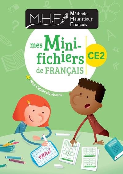 MHF - MES MINI-FICHIERS DE FRANCAIS CE2