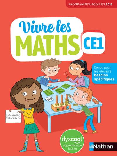 VIVRE LES MATHS - FICHIER ELEVE DYS CE1 - 2020