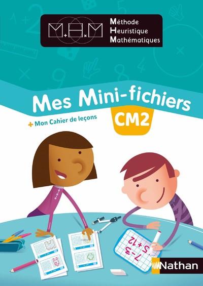 METHODE HEURISTIQUE DE MATHEMATIQUES MES MINI-FICHIERS + MON CAHIER DE LECONS CM2