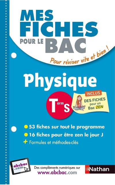 MES FICHES POUR LE BAC PHYSIQUE TERM S