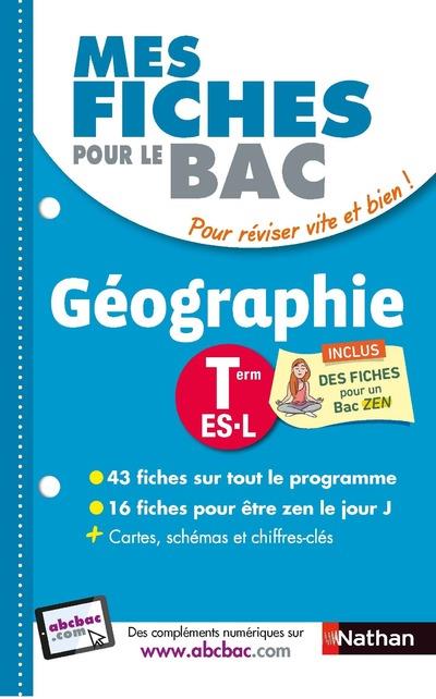 MES FICHES POUR LE BAC GEOGRAPHIE TERM ES-L