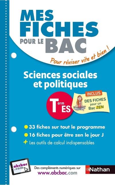 MES FICHES ABC DU BAC SCIENCES SOCIALES ET POLITIQUES TERM ES