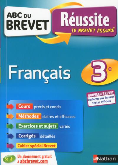 ABC REUSSITE BREVET FRANCAIS - 3EME - NOUVEAU BREVET