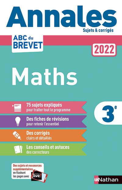 ANNALES BREVET 2022 MATHS - NON CORRIGE - VOL01