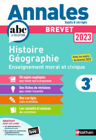 ANNALES BREVET 2023- HISTOIRE GEOGRAPHIE ENSEIGNEMENT MORAL ET CIVIQUE - CORRIGE