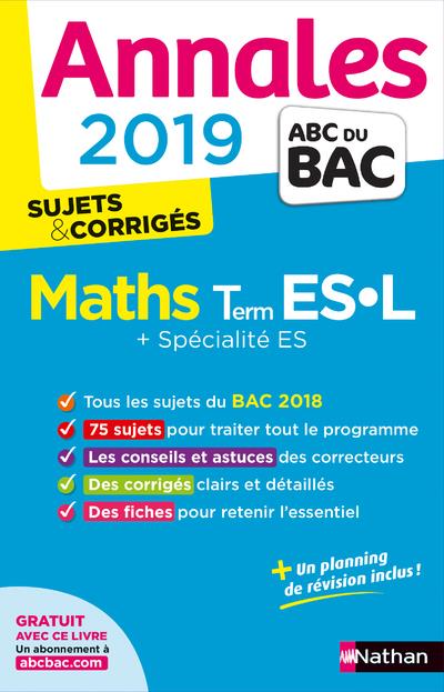 ANNALES BAC 2019 MATHS TERM ES-L SPE&SPE CORRIGE