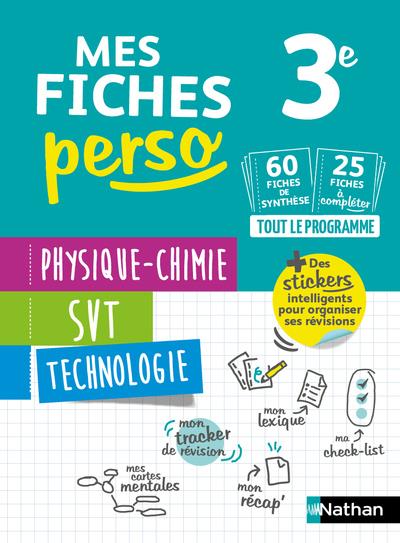 MES FICHES PERSO PHYSIQUE CHIMIE SVT TECHNOLOGIE 3E - VOL04