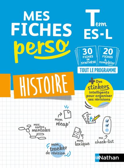 MES FICHES PERSO HISTOIRE TERM ES-L - VOL06