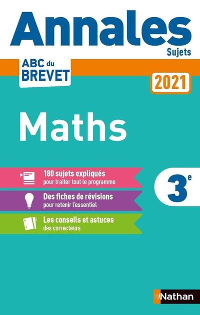 ANNALES BREVET 2021 MATHS - NON CORRIGE