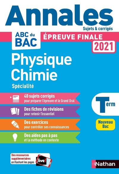 ANNALES BAC 2021 PHYSIQUE CHIMIE TERM - CORRIGE