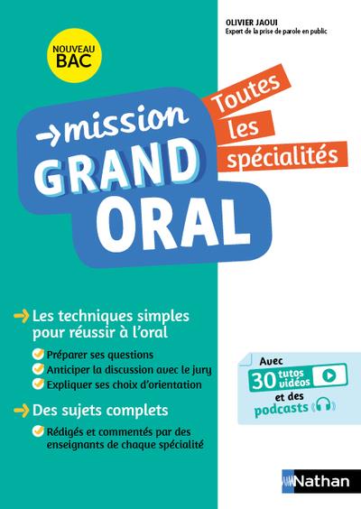 MISSION GRAND ORAL - TOUTES LES MATIERES