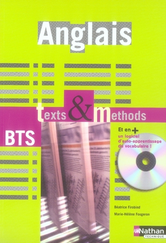 ANGLAIS TEXTS ET METHODS > B2 - BTS TERTIAIRES 1 ET 2 LIVRE + CD-ROM DE L'ELEVE LIVRE DE L'ELEVE