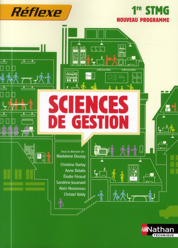 SCIENCES DE GESTION 1ERE STMG (POCHETTE REFLEXE)E LEVE 2012