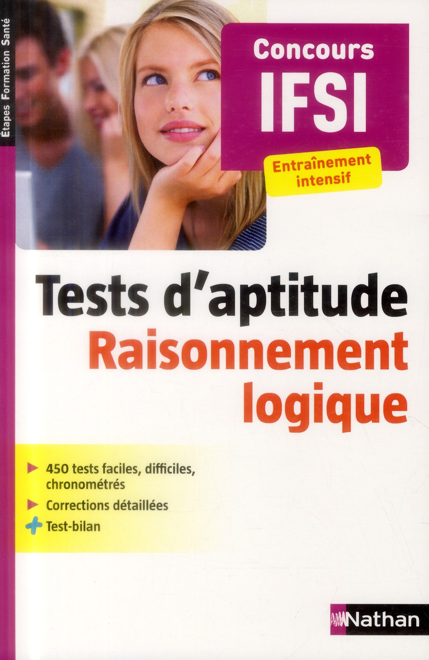 TESTS D'APTITUDE RAISONNEMENT LOGIQUE - CONCOURS IFSI - ETAPES FORMATION SANTE 2014