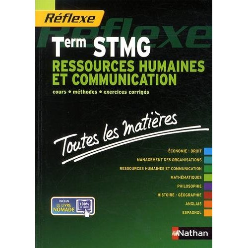 RESSOURCES HUMAINES ET COMMUNICATION TERM STMG (TOUTES LES MATIERES) REFLEXE N01 2014