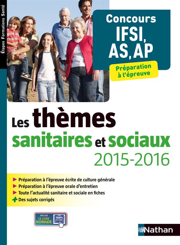 LES THEMES SANITAIRES ET SOCIAUX 2015/2016 CONCOURS IFSI, AS, AP ETAPES FORMATIONS SANTE