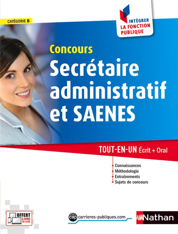 CONCOURS SECRETAIRE ADMINISTRATIF ET SAENES CAT B N 1 (INTEGRER LA FONCTION PUBLIQUE) 2016