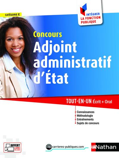 CONCOURS ADJOINT ADMINISTRATIF D'ETAT - NUMERO 2 CATEGORIE C (INTEGRER LA FONCTION PUBLIQUE) - 2017