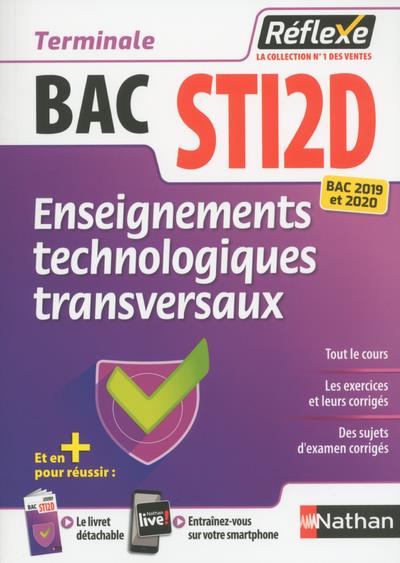 ENSEIGNEMENTS TECHNOLOGIQUES TRANSVERSAUX TERM STI2D - GUIDE REFLEXE N33 - 2019