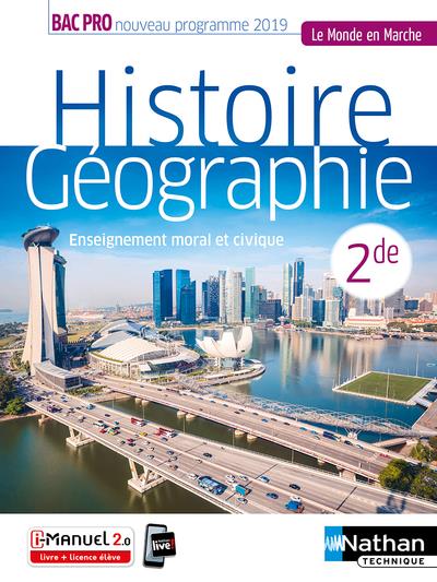HISTOIRE-GEOGRAPHIE EMC 2E BAC PRO (LE MONDE EN MARCHE) LIVRE + LICENCE ELEVE 2019