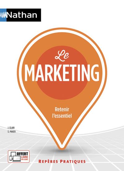 LE MARKETING - REPERES PRATIQUES N33 - 2020